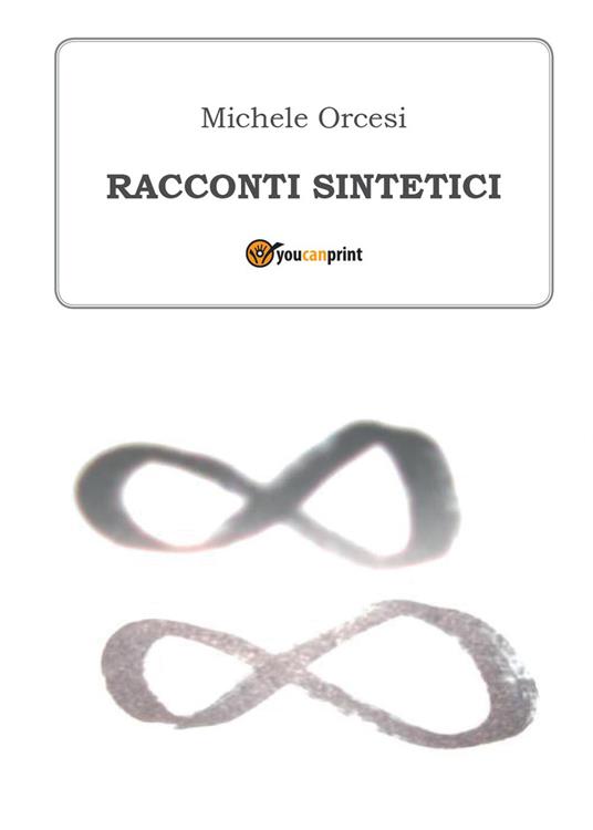 Racconti sintetici - Michele Orcesi - copertina