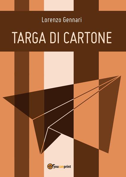 Targa di cartone - Lorenzo Gennari - copertina