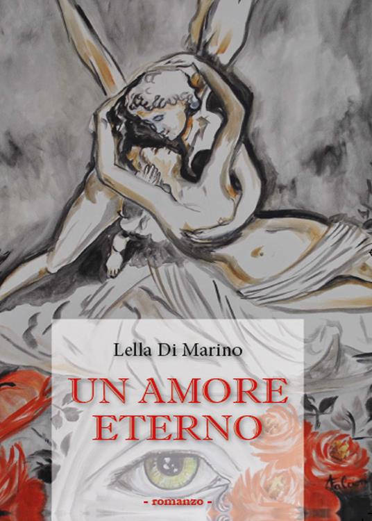 Un amore eterno - Lella Di Marino - copertina