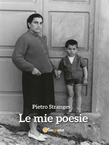 Le mie poesie - Pietro Stranges - ebook