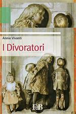 I divoratori