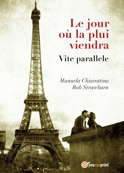 Le jour où la plui viendra - Rob Strawburn,Manuela Chiarottino - copertina