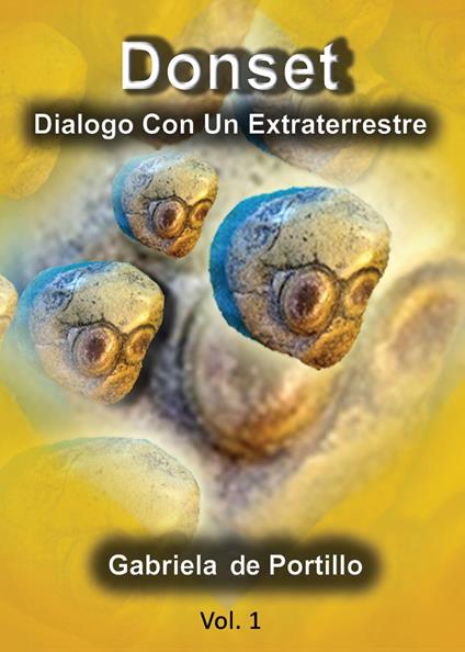 Donset: dialogo con un extraterrestre - Gabriela De Portillo - copertina