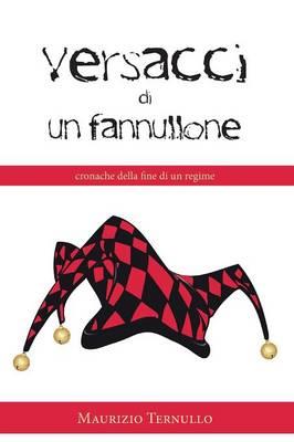 Versacci di un fannullone - Maurizio Ternullo - copertina