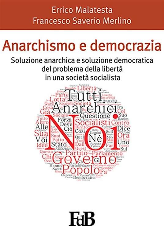 Anarchismo e democrazia - Errico Malatesta - ebook