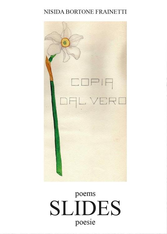 Slides. Testo inglese a fronte - Nisida Bortone Frainetti - copertina
