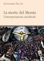 La morte del messia