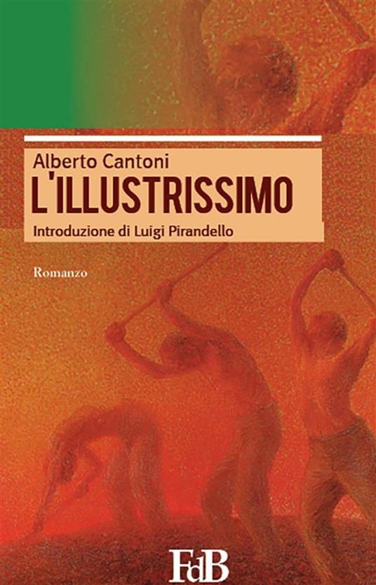 L' illustrissimo - Alberto Cantoni - ebook