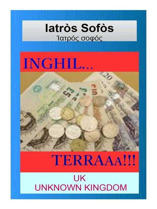 Inghil...terraaa!!! - Iatròs Sofòs - ebook