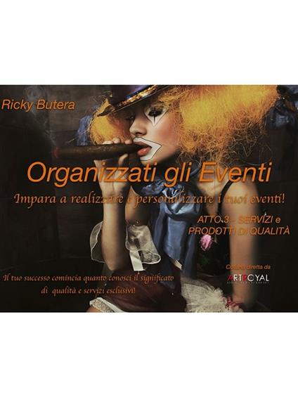 Organizzati gli eventi. Vol. 3 - Ricky Butera - ebook