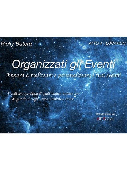 Organizzati gli eventi. Vol. 4 - Ricky Butera - ebook