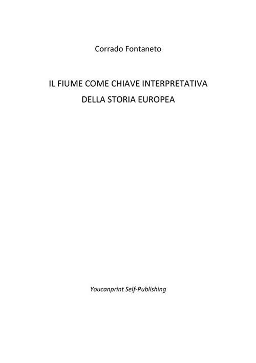 Il fiume come chiave interpretativa della storia europea - Corrado Fontaneto - ebook
