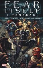 I temerari. Fear itself. Vol. 3