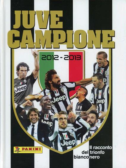 Juve campione 2012-2013 - copertina