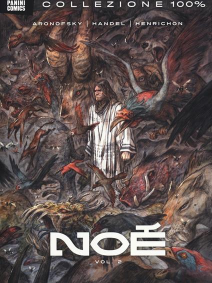 Noè. Vol. 2 - Darren Aronosfky,Ari Handel,Niko Henrichon - copertina
