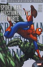 Spider-man: questione di vita o di morte