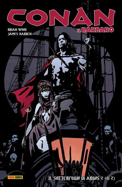 Il sotterfugio di Argos. Conan il Barbaro. Vol. 3 - James Harren,Brian Wood - ebook
