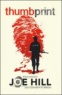 Thumbprint - Joe Hill,Jason Ciaramella,Vic Malhotra - copertina