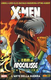 L'era di apocalisse collection. X-Men. Vol. 5: L' arte della guerra - Scott Lobdell,Adam Kubert,Fabian Nicieza - copertina