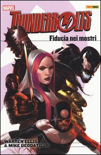 Fiducia nei mostri. Thunderbolts - Warren Ellis,Mike jr. Deodato - copertina