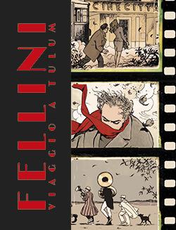Fellini. Ediz. speciale - Milo Manara - copertina