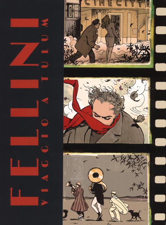 Fellini. Viaggio a Tulum e altre storie. Artist edition limited. Ediz. limitata - Federico Fellini,Milo Manara - copertina
