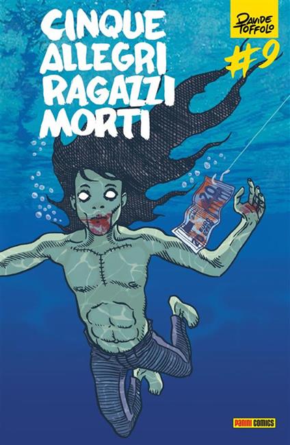 Cinque allegri ragazzi morti. Vol. 9 - Davide Toffolo - ebook