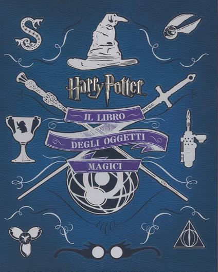 Harry Potter. Il libro degli oggetti magici. Ediz. illustrata - Jody Revenson - copertina