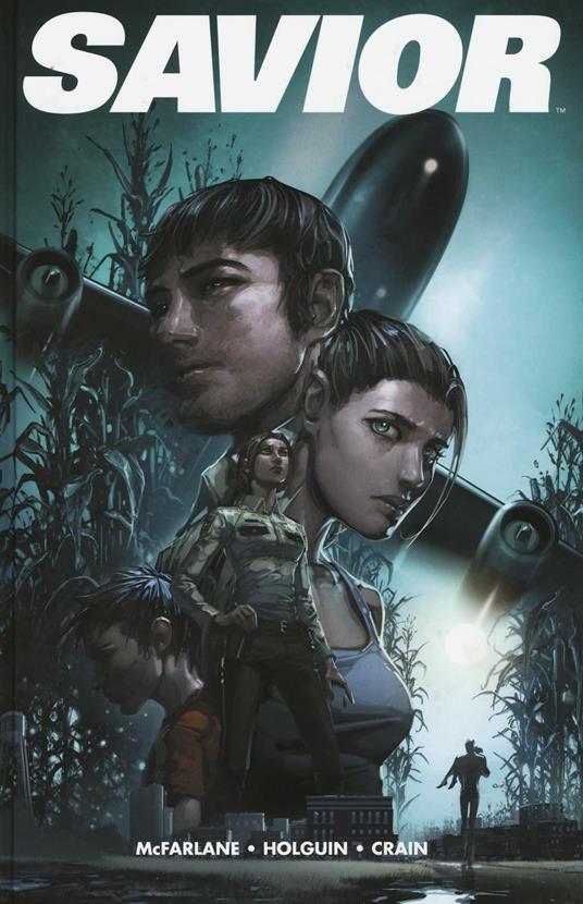 Savior - Todd McFarlane,Brian Holguin,Clayton Crain - copertina