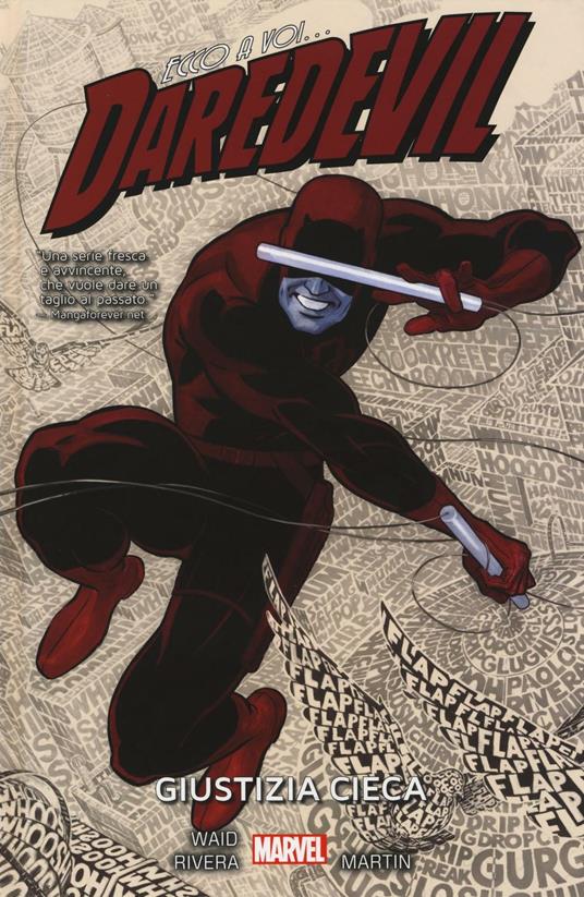 Giustizia cieca. Ecco a voi... Daredevil. Vol. 1 - Mark Waid,Paolo Rivera,Marcos Martin - copertina