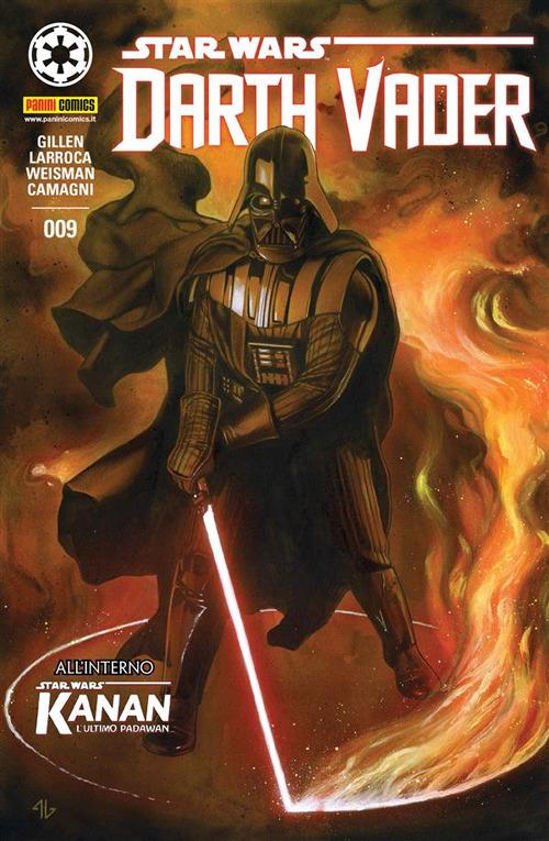 Darth Vader. Star Wars. Vol. 9 - Kieron Gillen,Salvador Larroca,Greg Weisman - ebook