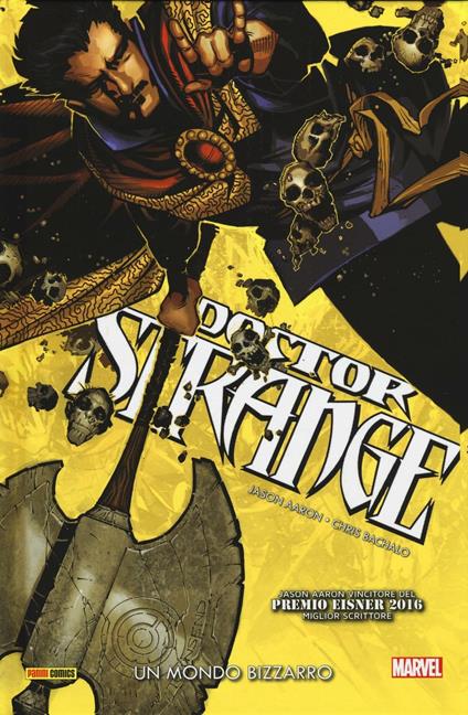 Doctor Strange. Vol. 1: mondo bizzarro, Un. - Jason Aaron,Chris Bachalo - copertina
