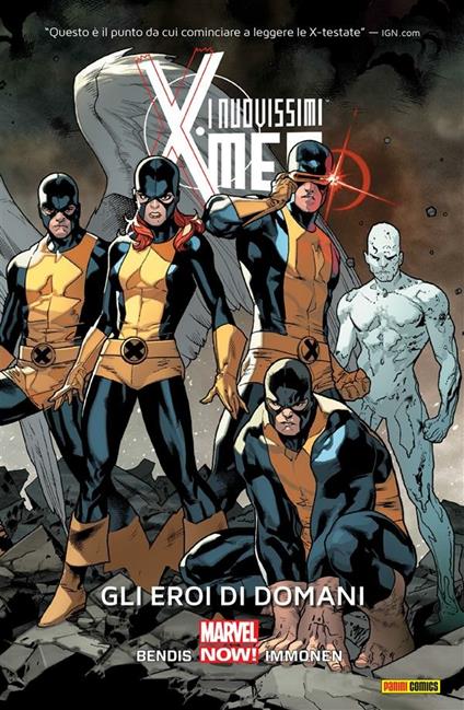 Gli eroi di domani. I nuovissimi X-Men. Vol. 1 - Brian Michael Bendis,Stuart Immonen,Fabio Gamberini - ebook