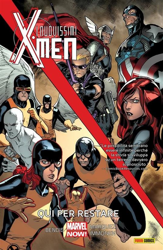 Qui per restare. I nuovissimi X-Men. Vol. 2 - Brian Michael Bendis,David Marquez,Fabio Gamberini - ebook