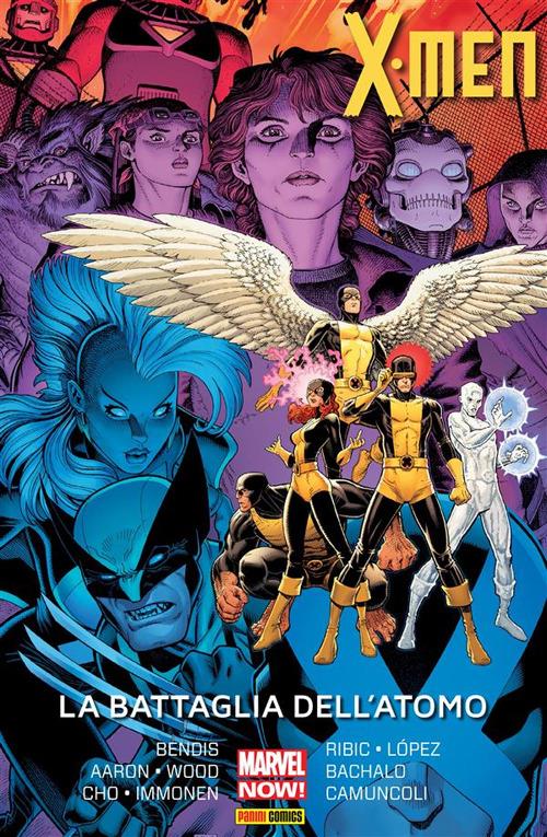 La battaglia dell'atomo. X-Men - Jason Aaron,Brian Michael Bendis,Brian Wood,Fabio Gamberini - ebook