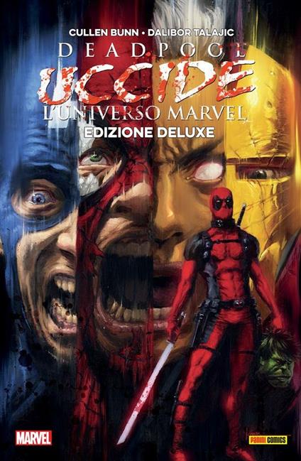 Deadpool uccide l'universo Marvel. Ediz. speciale - Cullen Bunn,Dalibor Talajic,F. Gamberini - ebook
