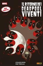 Il ritorno dei Deadpool viventi