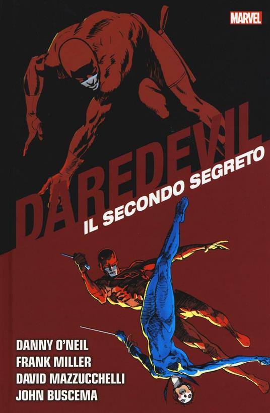 Il secondo segreto. Daredevil collection. Vol. 10 - Denny O'Neil,Frank Miller,David Mazzucchelli - copertina