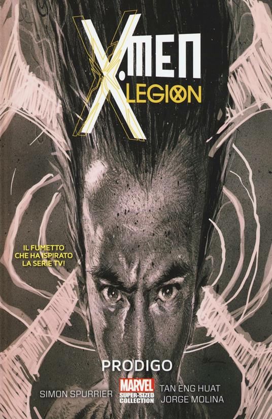Prodigo. X-Men legion. Vol. 1 - Simon Spurrier,Tang Eng Huat,Jorge Molina - copertina