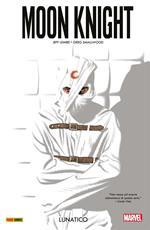 Lunatico. Moon Knight. Vol. 1