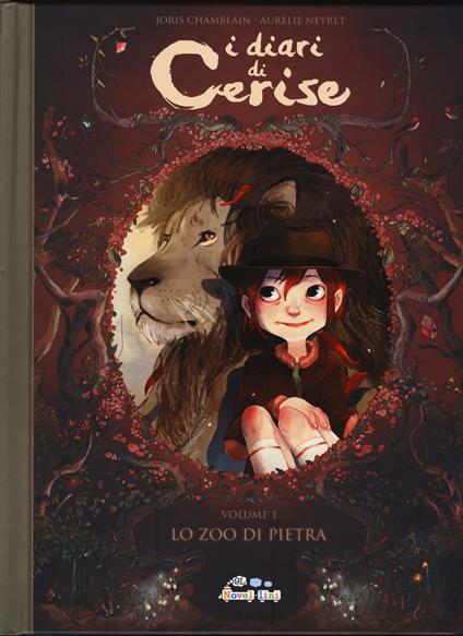 I diari di Cerise. Vol. 1: Lo zoo di pietra - Joris Chamblain - copertina