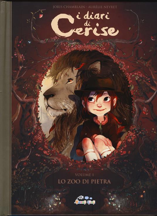 I diari di Cerise. Vol. 1: Lo zoo di pietra - Joris Chamblain - copertina