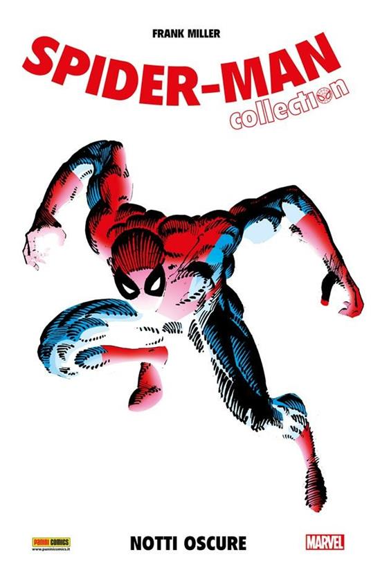 Notti oscure. Spider-Man collection. Vol. 2 - Chris Claremont,Frank Miller,Dennis O'Neil,Antonella D'Acerno - ebook