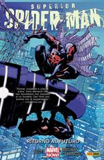 Ritorno al futuro. Superior Spider-Man. Vol. 4