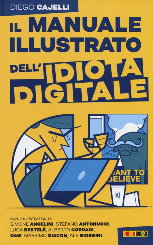 Il manuale illustrato dell'idiota digitale - Diego Cajelli - copertina