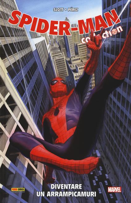 Diventare un arrampicamuri. Spider-Man collection. Vol. 5 - Dan Slott,Ramón K. Pérez - copertina