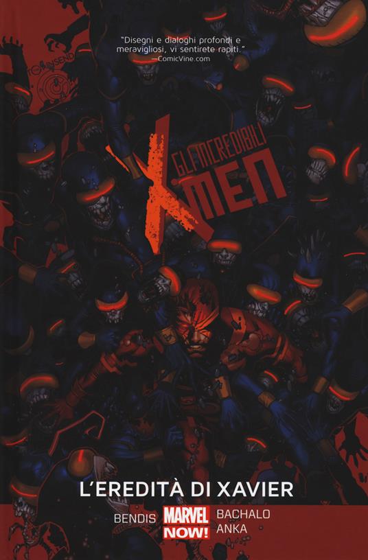 L' eredità di Xavier. Gli incredibili X-Men. Vol. 5 - Brian Michael Bendis,Chris Bachalo,Kris Anka - copertina