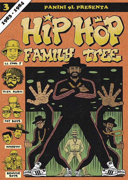 Hip-hop family tree. Vol. 3: 1983-1984. - Ed Piskor - copertina
