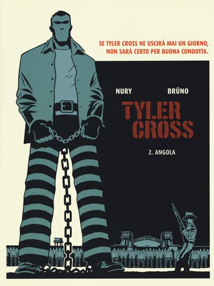 Tyler Cross. Vol. 2 - Fabien Nury,Brüno - copertina