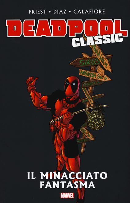 Il minacciato fantasma. Deadpool classic. Vol. 10 - Christopher Priest,Glenn Herdling,Paco Díaz - copertina